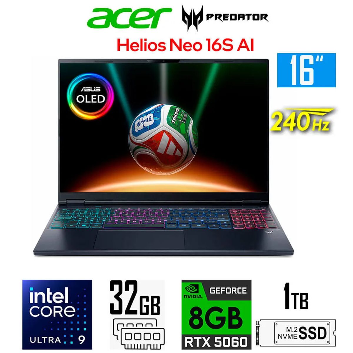 ACER - Laptop Acer Predator Helios NEO 16 OLED 240Hz 8gb RTX5060 core Ultra 9-275HX Ram 32gb Ssd 1tb.