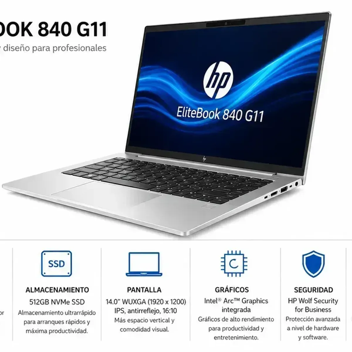 HP - Laptop HP ELITEBOOK 840 G11 | INTEL CORE ULTRA 7 155U | 32GB RAM DDR5 | 512GB NVMe | 14"