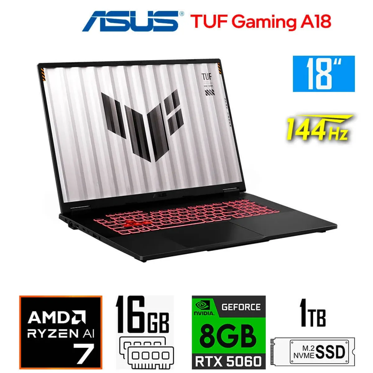 ASUS - Laptop gamer Asus TUF Gaming A18 Ryzen 7-260 Nvidia RTX5060 Ram 16gb 1tb ssd 18″ wuxga 144hz