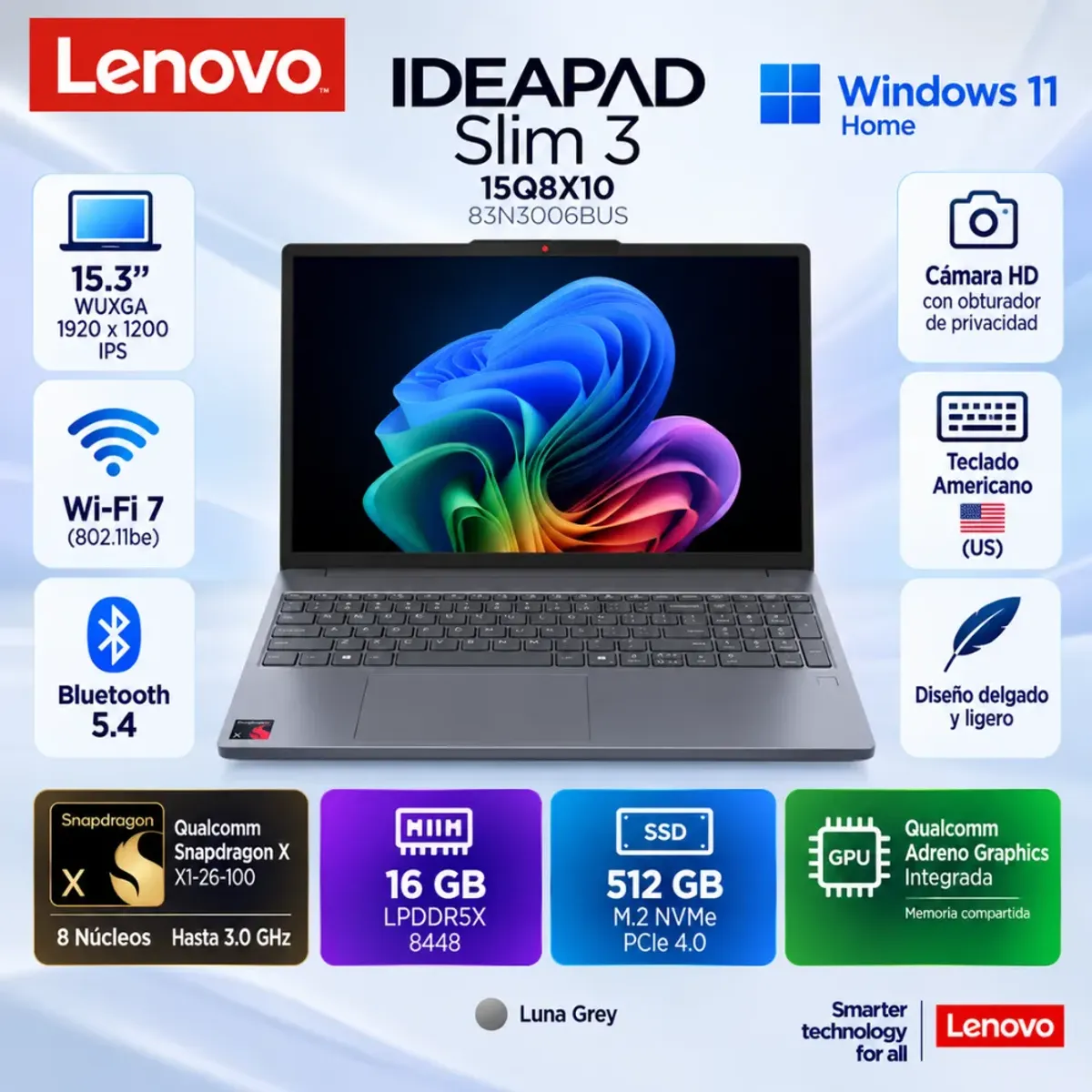 LENOVO - LENOVO IDEAPAD SLIM 3 15Q8X10 SNAPDRAGON X 512GB SSD 16GB DDR5 15.3 WUXGA WIN 11 83N3006BUS