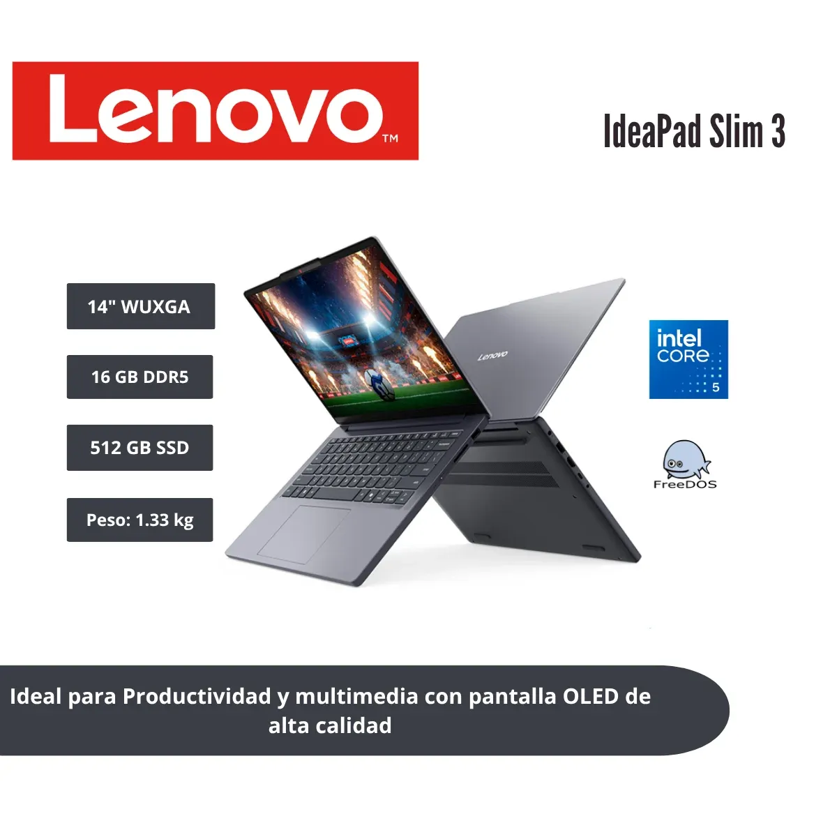 LENOVO - LAPTOP LENOVO IDEAPAD SLIM 3 14 WUXGA OLED CORE 5 320 16GB DDR5 512GB SSD LUNA GREY 83RQ005HLM