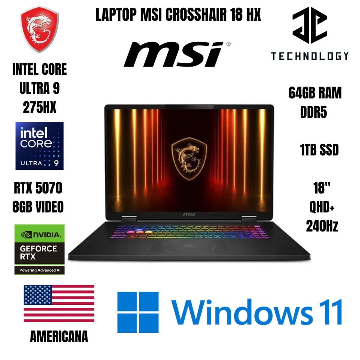 Msi - MSI CROSSHAIR 18 HX / ULTRA 9 275HX / RTX 5070 8GB VIDEO / 64GB DDR5 / 1TB SSD / 18” 