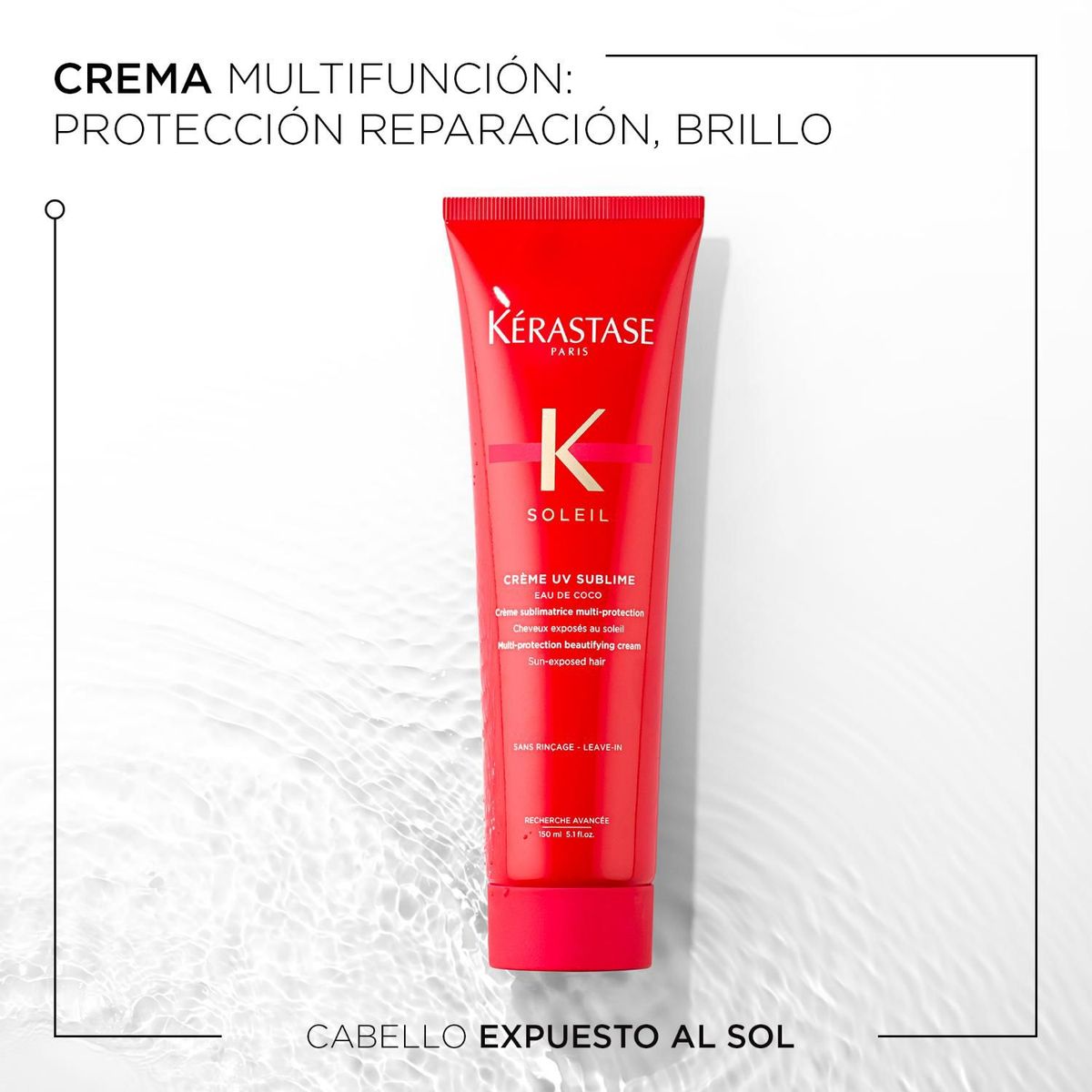 KERASTASE - Crema Kérastase Soleil UV sublime protector solar para el cabello 150ml 