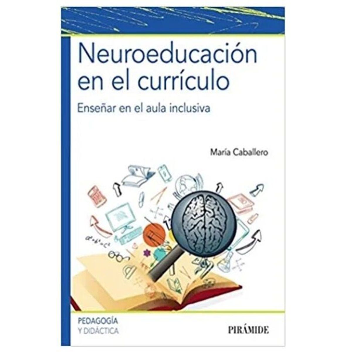 PIRAMID - Libro neuroeducacion en el currículo