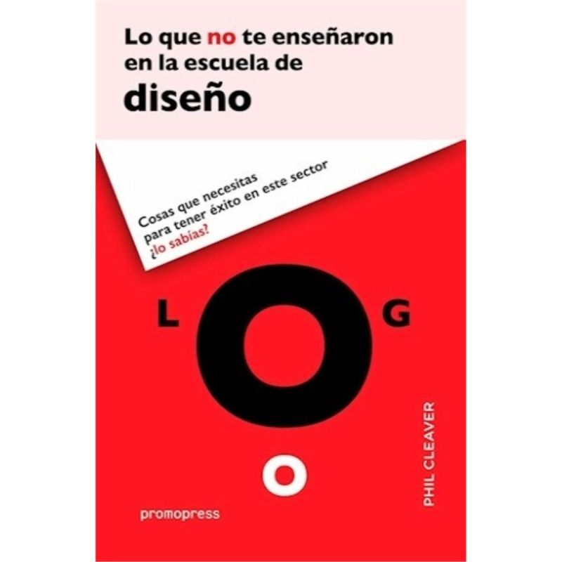 IBERO - Lo Que No Te Enseñaron En La Escuela De Diseño