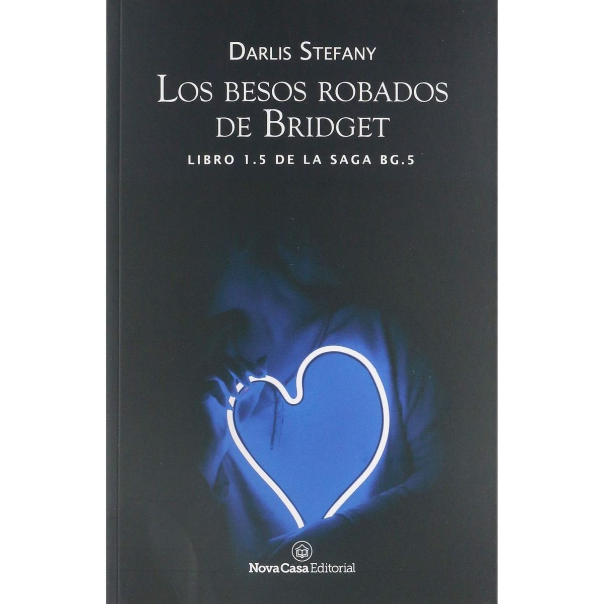 NOVA CASA - Los besos robados de Bridget