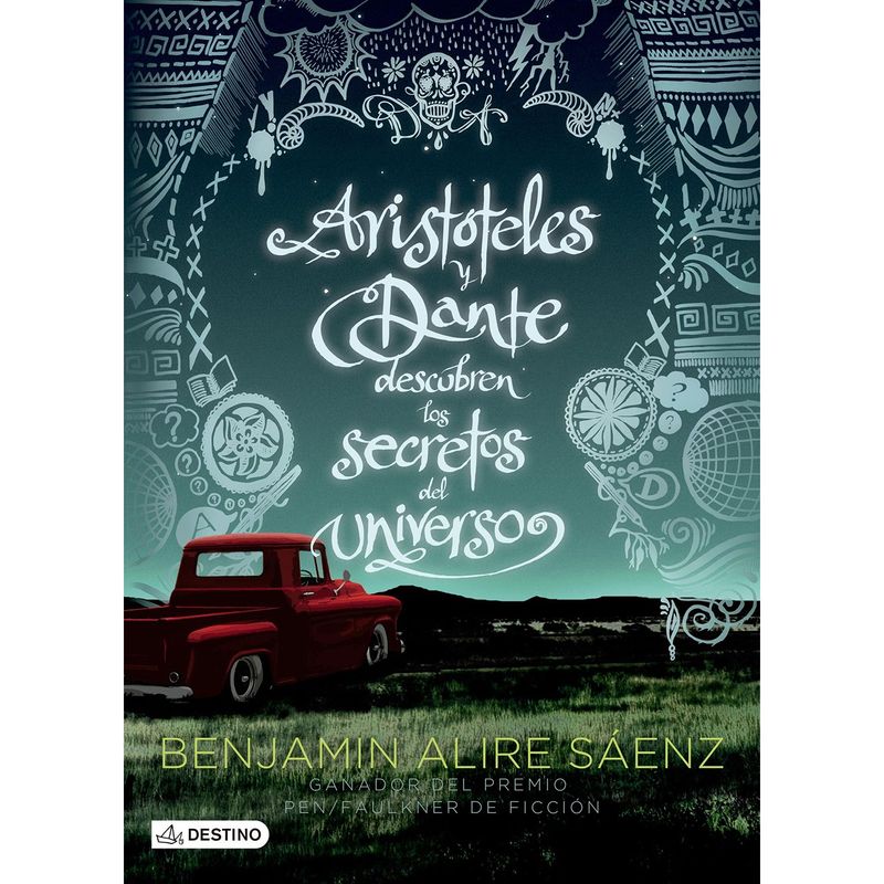 DESTINO - Aristoteles y Dante descubren los secretos del uni