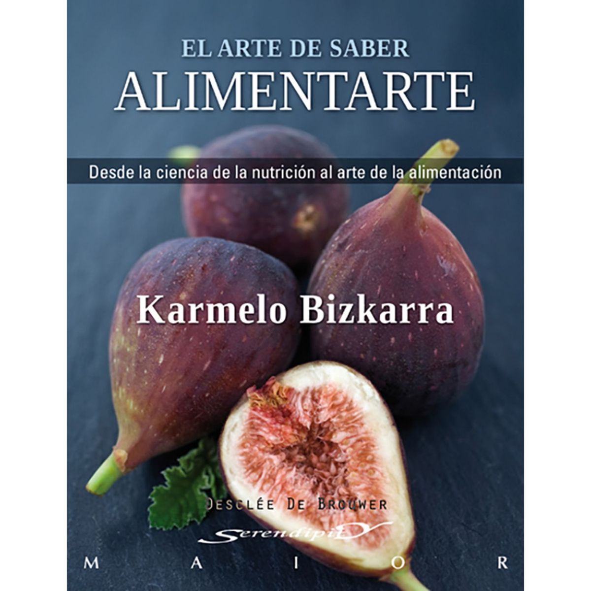 DESCLEE DE BROUWER - El arte de saber alimentarte
