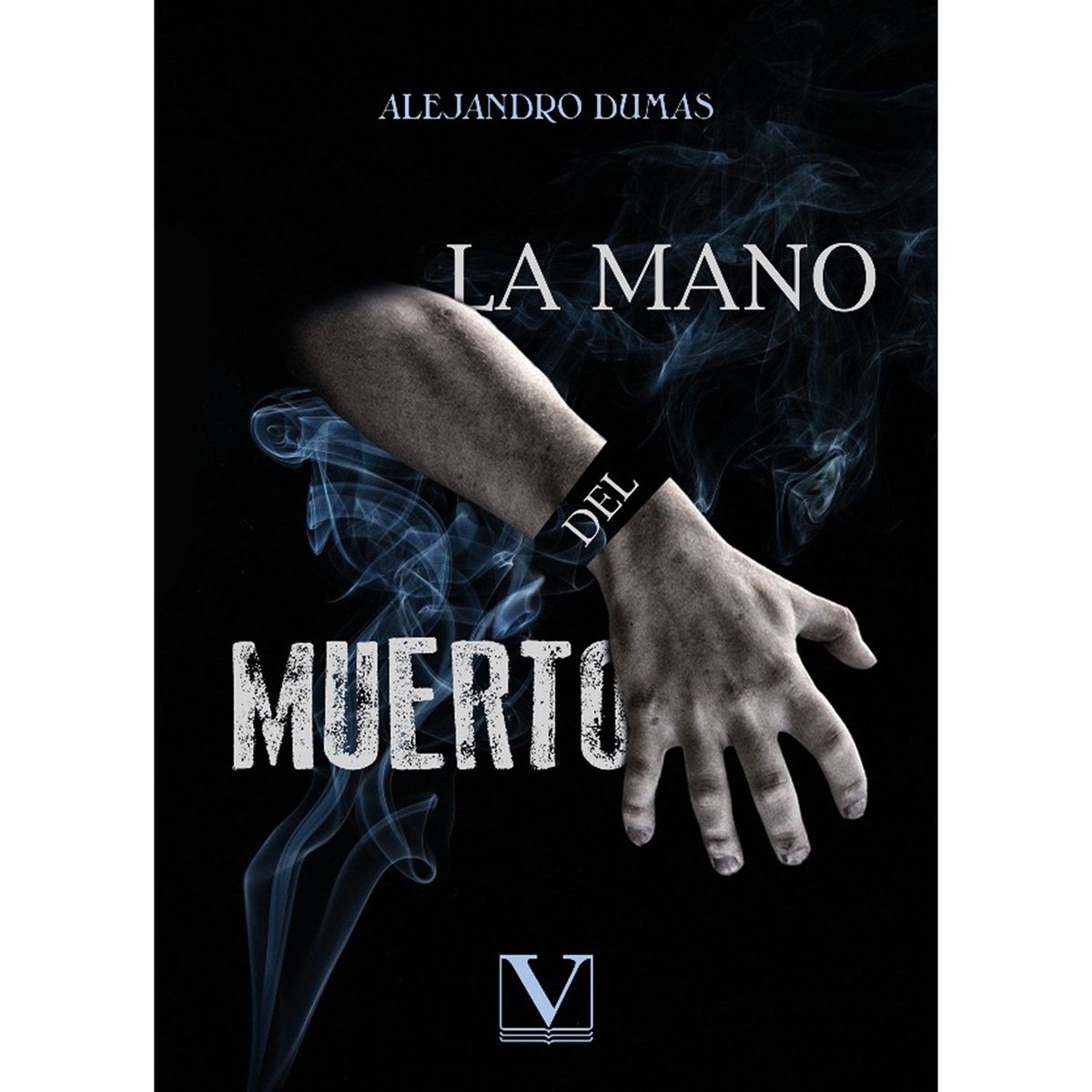 EDITORIAL VERBUM - La mano del muerto