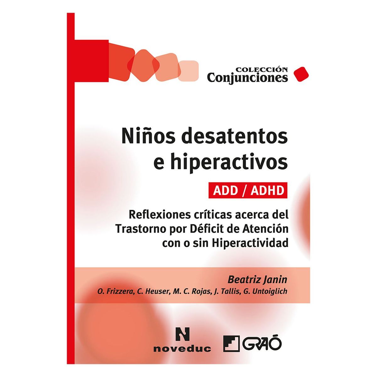  - Niños desatentos e hiperactivos (ADD/ADHD)