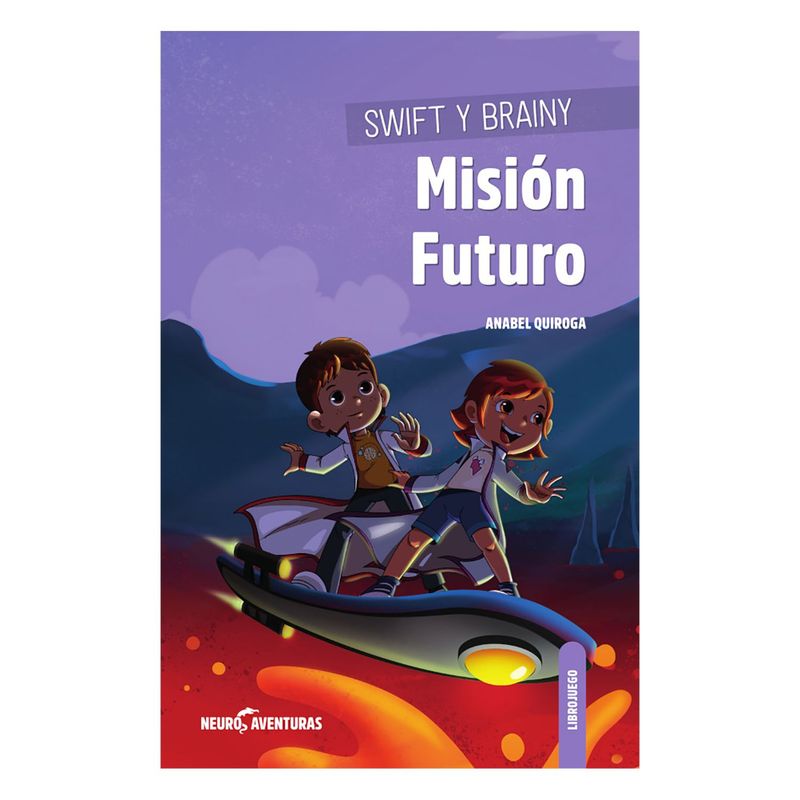  - Swift y Brainy · Misión Futuro