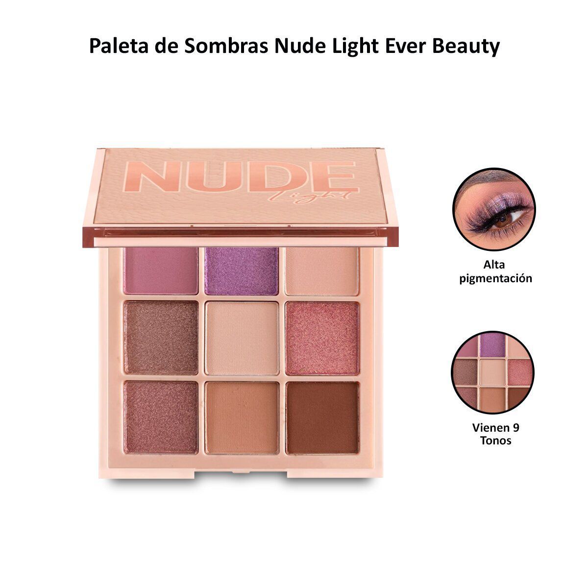  - Paleta de Sombras Nude Light Ever Beauty