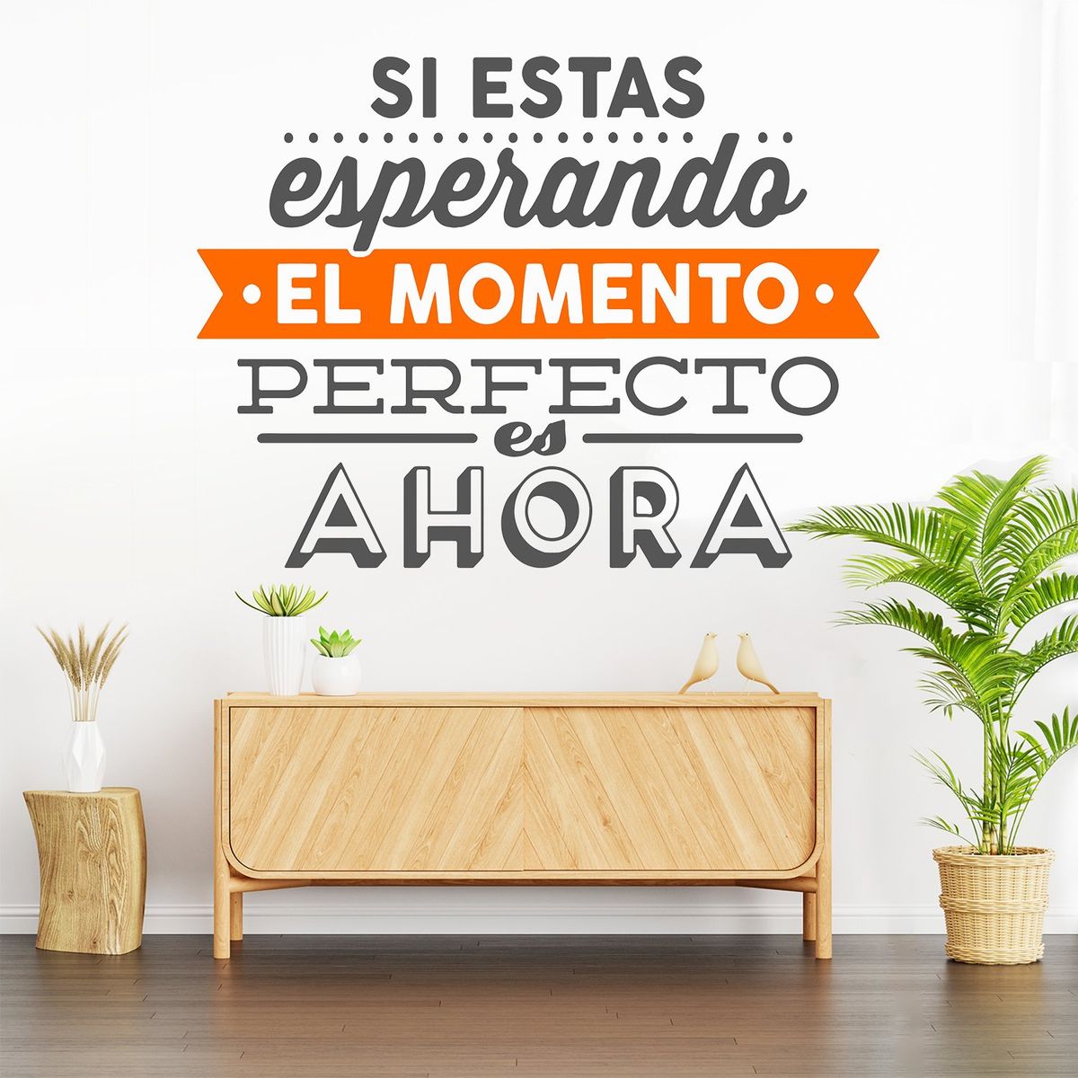 STICKART - Vinilo Decorativo Si Estás