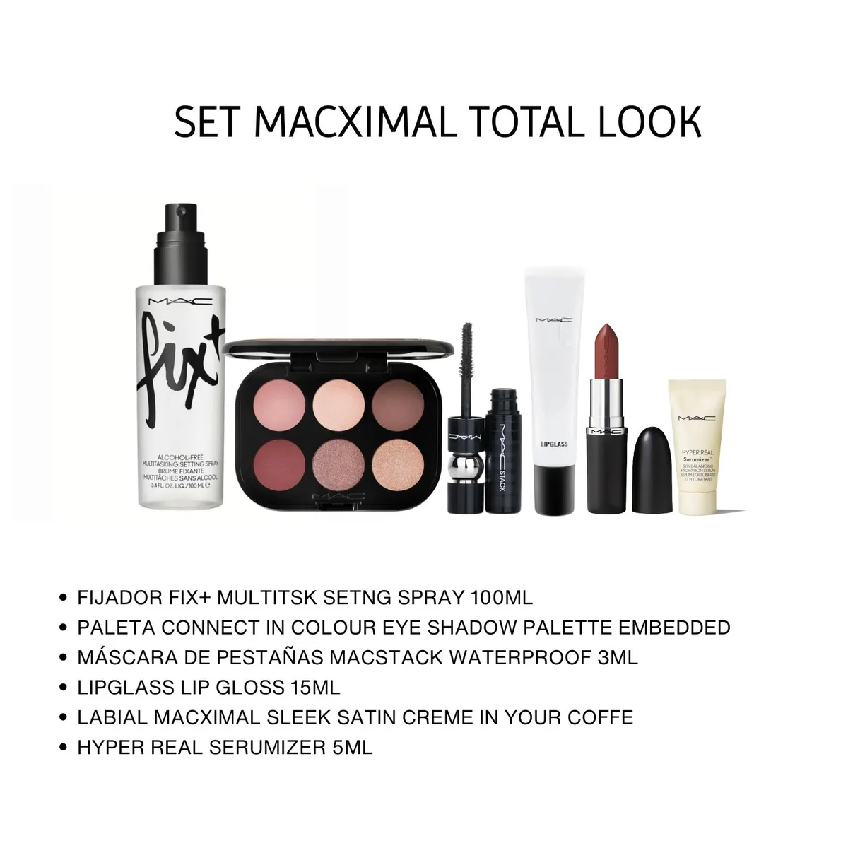 MAC - Set Macximal Total Look