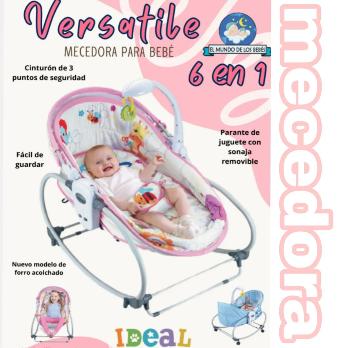 IDEAL - Mecedora para bebé Versatile 6 en 1 Rosado