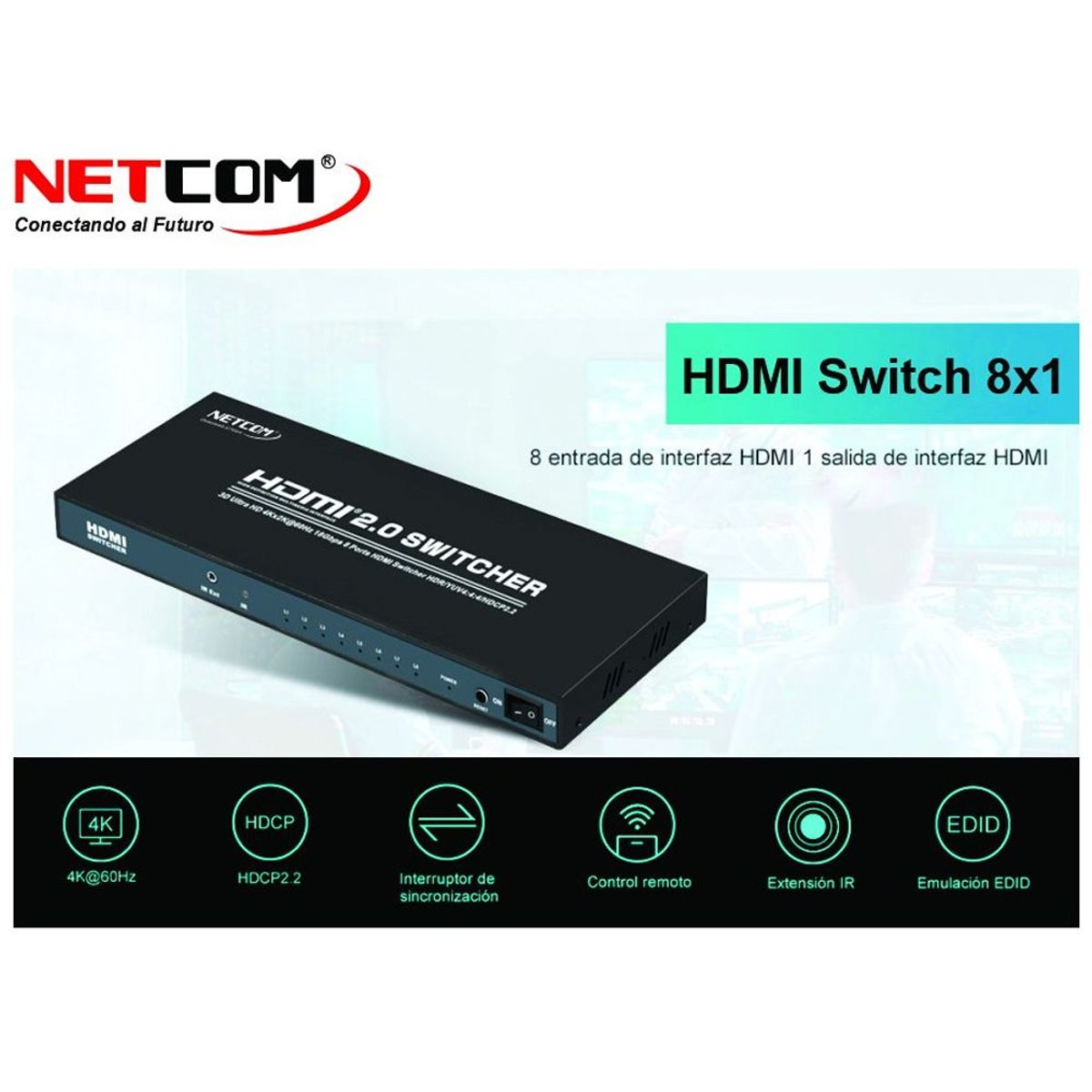 NETCOM - Switch HDMI 2.0 8 Puertos 4K 60Hz 3D HDR HDCP 2.2 8x1 18GBps NETCOM