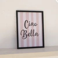Cuadro Ciao Bella 30 x 40 cm