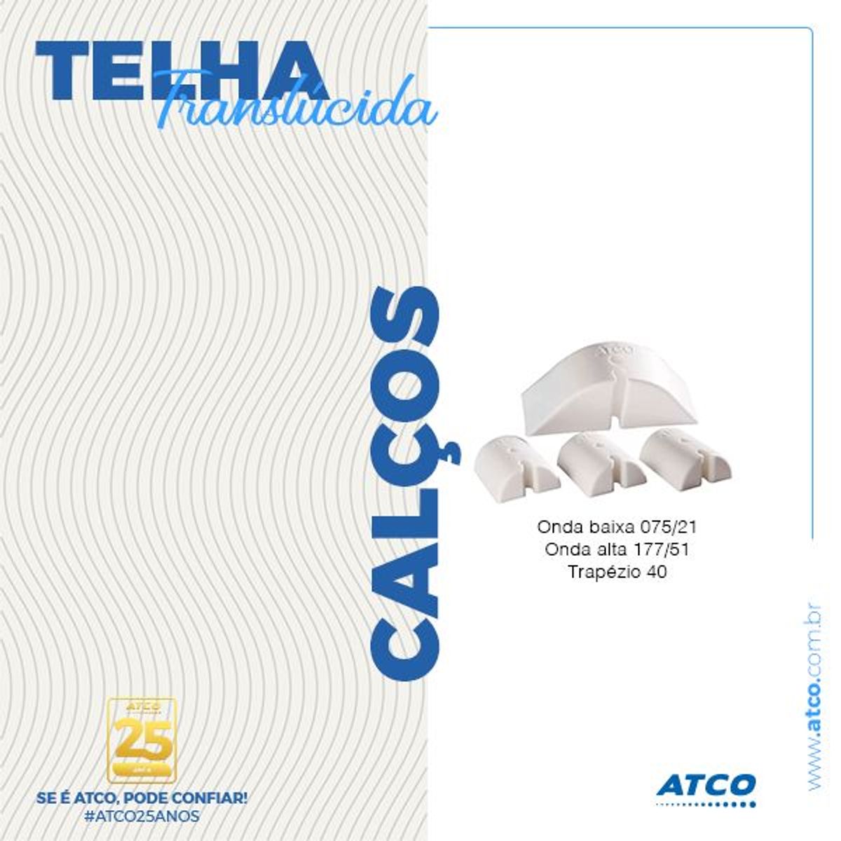 Calço para Telha Onda Alta 177/51 Branco Atco, marca Atco - Foto 2