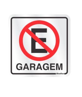 Placa Alumnio Proibido Estacionar Garagem, 12x12