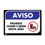 Sinal PVC Proibido Comer e Beber