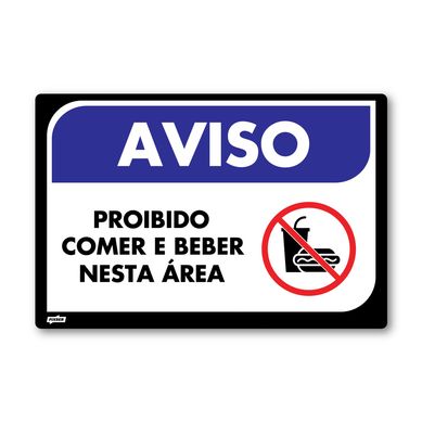 Sinal PVC Proibido Comer e Beber