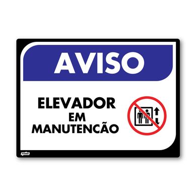 Sinal PVC Elevador em Manuteno