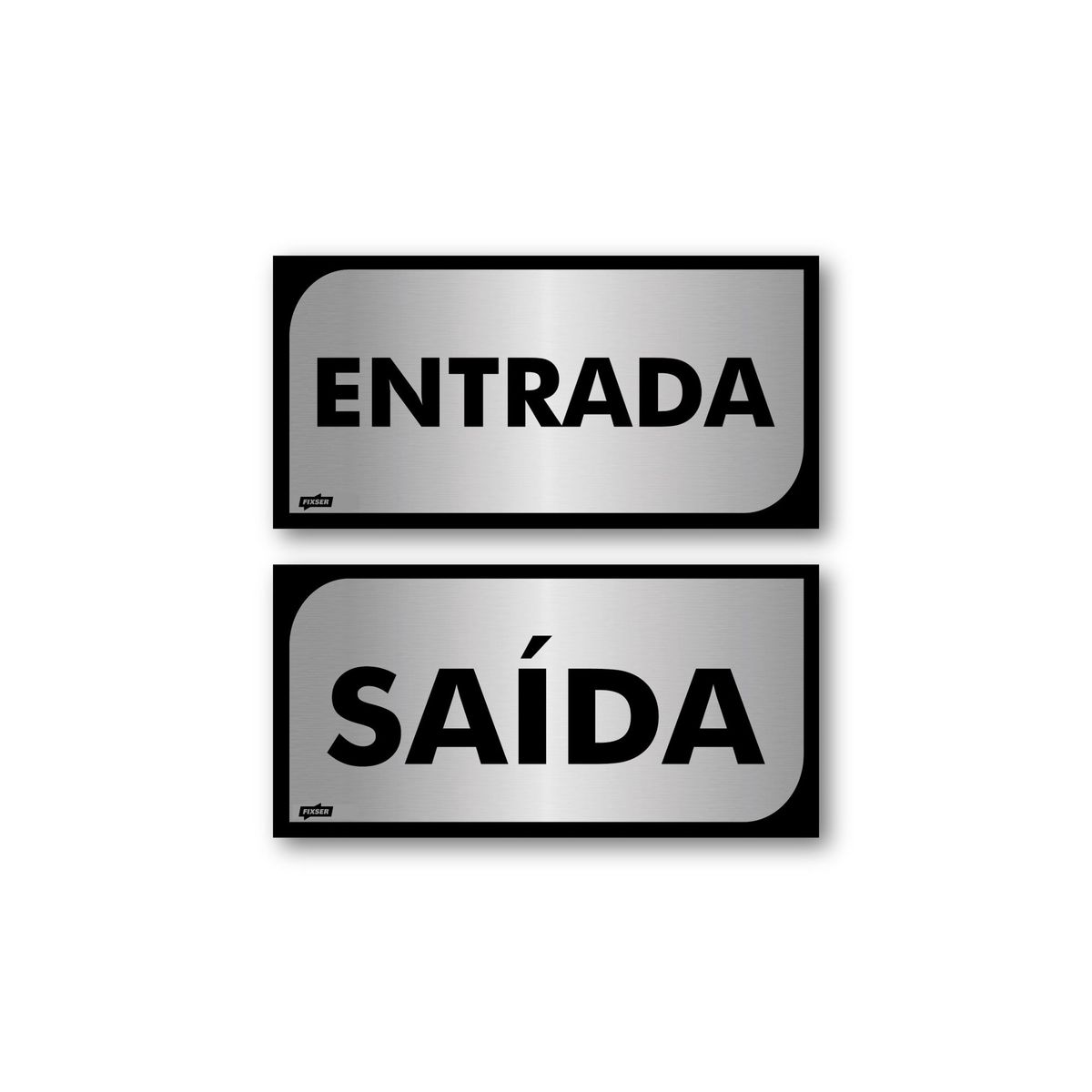 Sinal PS Entrada-Saída, marca Fixser - Foto Principal