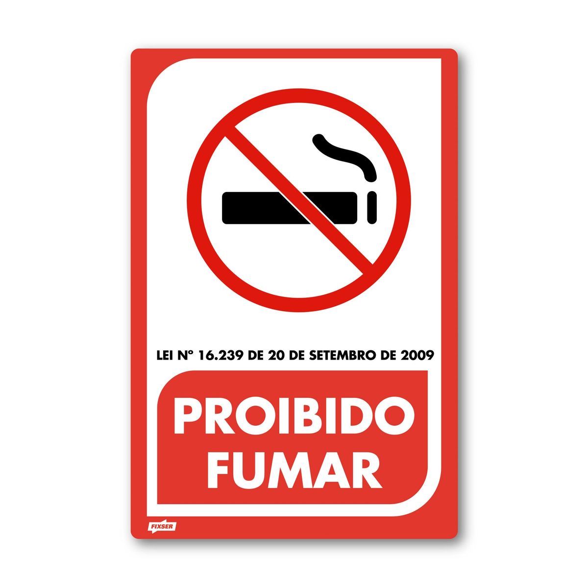 Sinal PVC Proibido Fumar, marca Fixser - Foto Principal