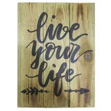 Placa Decorativa de Madeira Live Your Live 35x25cm Marrom
