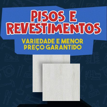 Pisos e Revestimentos