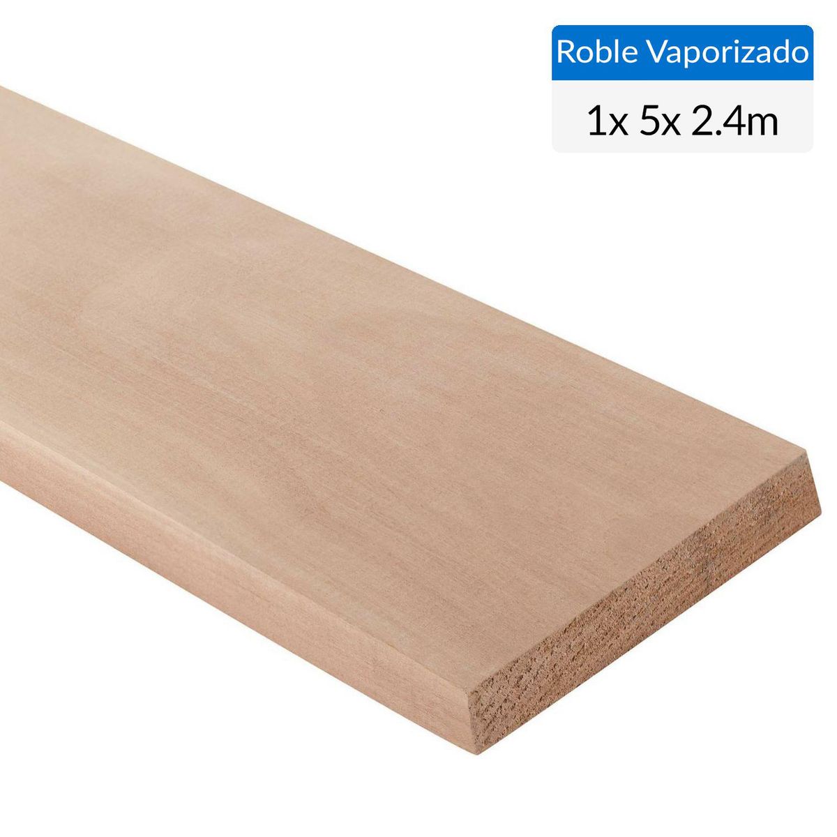 MULTIMARCA - 1 x 5 x 2,40 m Roble vaporizado precepillado