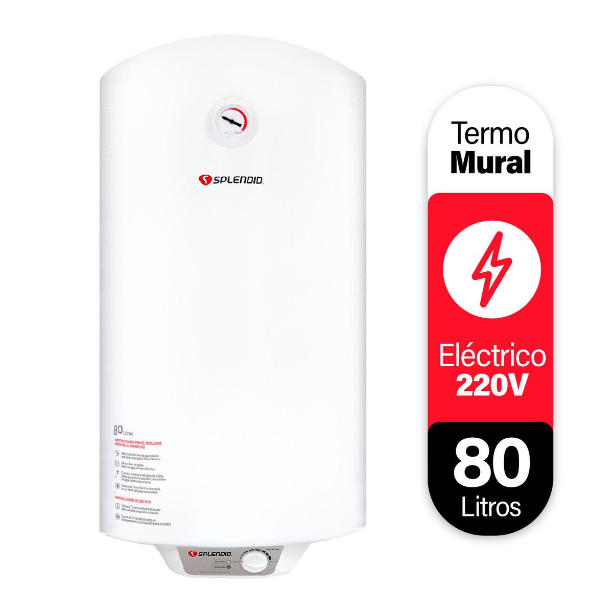 SPLENDID - Termo Eléctrico 80 Litros 1500 W de Muro