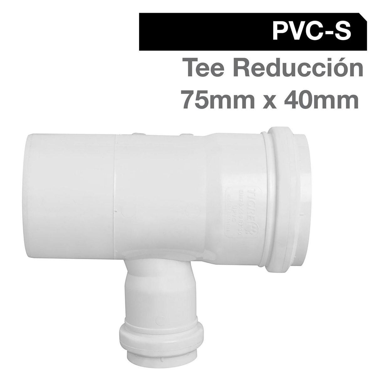 TIGRE - Tee Reducción PVC-S Bco c/goma 75mm x 40mm Blanco 1u