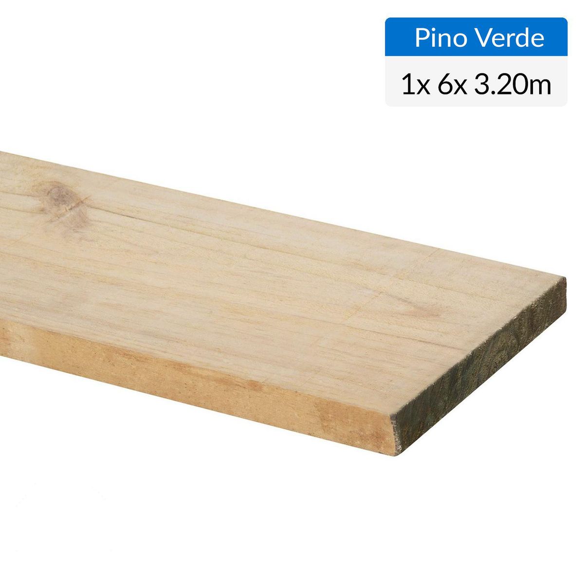 GENERICO - Pino Dimensionado Verde 1x6 3,2 m