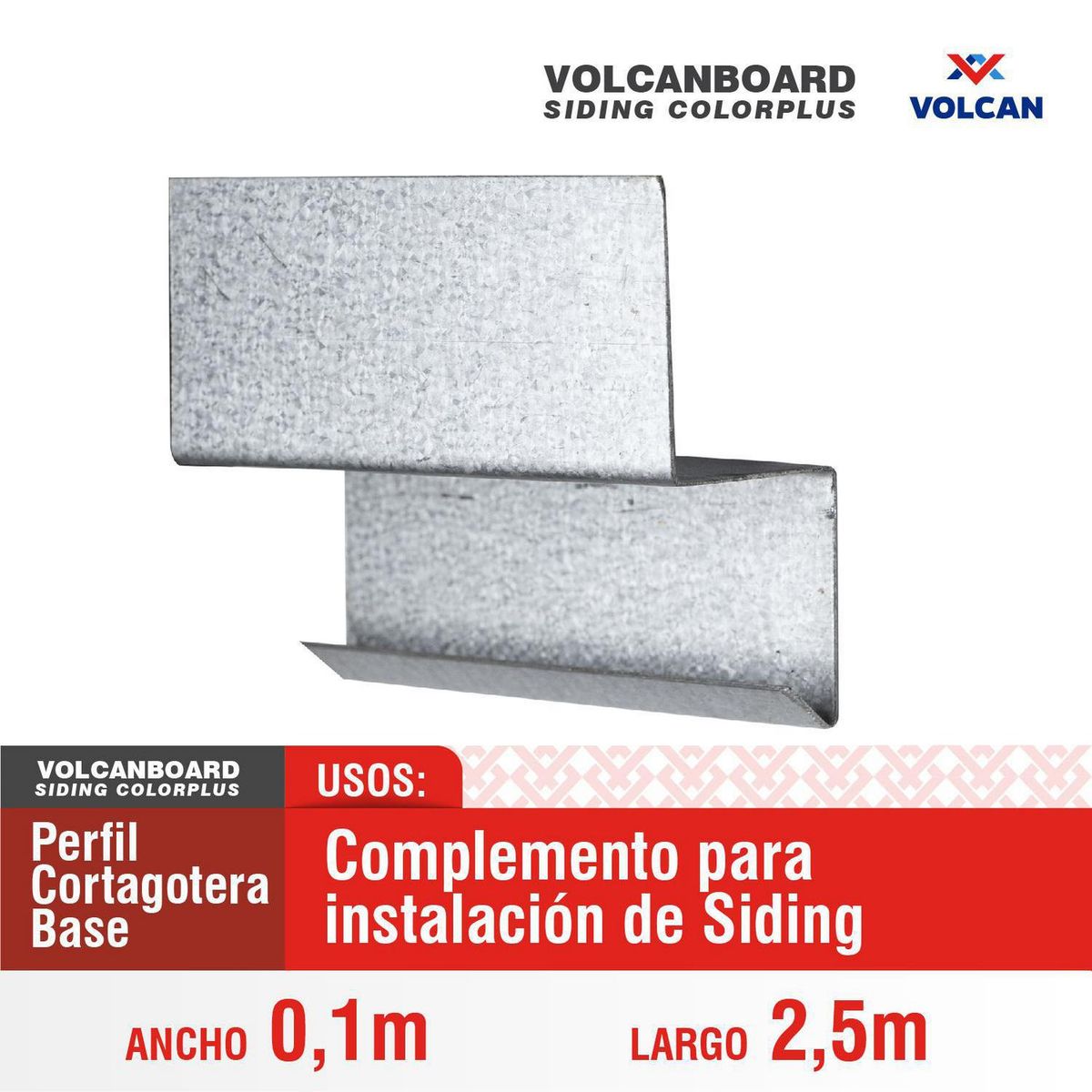 VOLCAN - Perfil acero galvanizado Siding corta gotera base 2,5 m