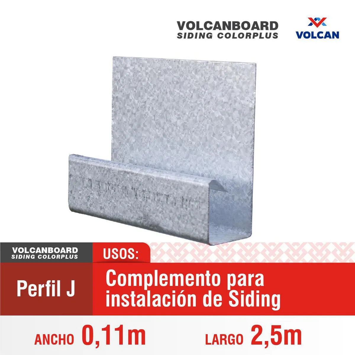 VOLCAN - Perfil acero galvanizado Siding perfil J universal 2,5 m