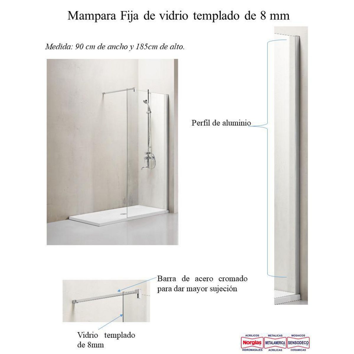 NORGLAS - Mampara de Receptáculo Fija 90x185 cm Vidrio Templado 8 mm
