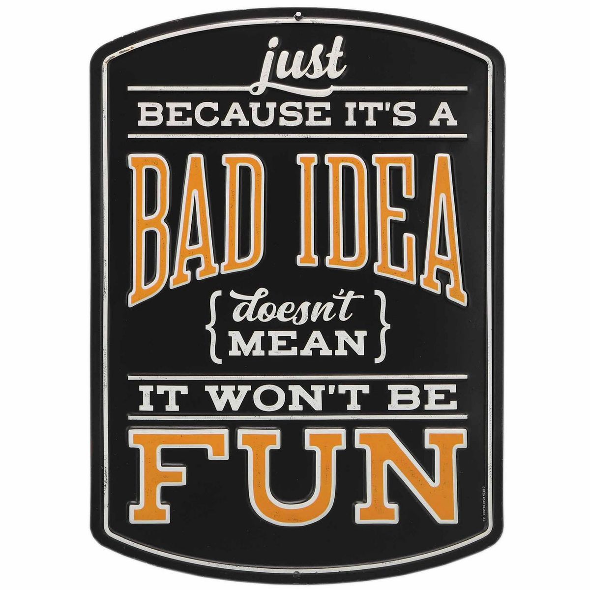 OPEN ROAD BRANDS - Lámina bad idea