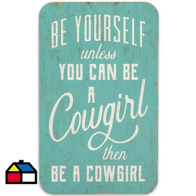 Cuadro madera be a cowgirl