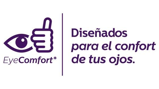 EyeComfort Diseñados para el confort de tus ojos. 