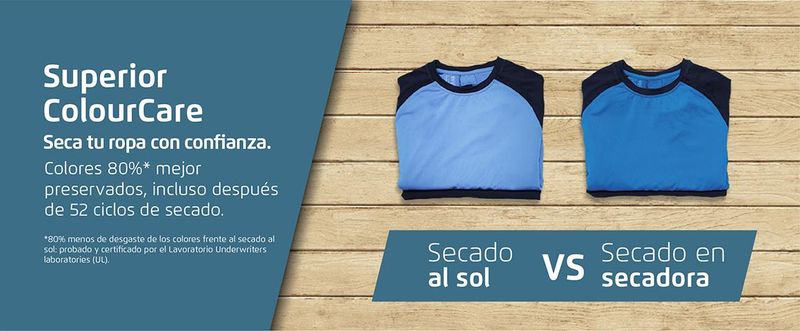 Superior ColourCare. Seca tu ropa con confianza.