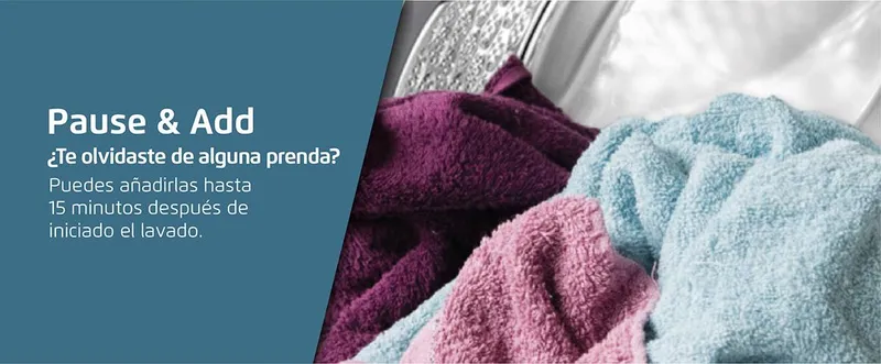 Pause and Add. Puedes añadir prendas hasta 15 minutos despues de iniciado el lavado.