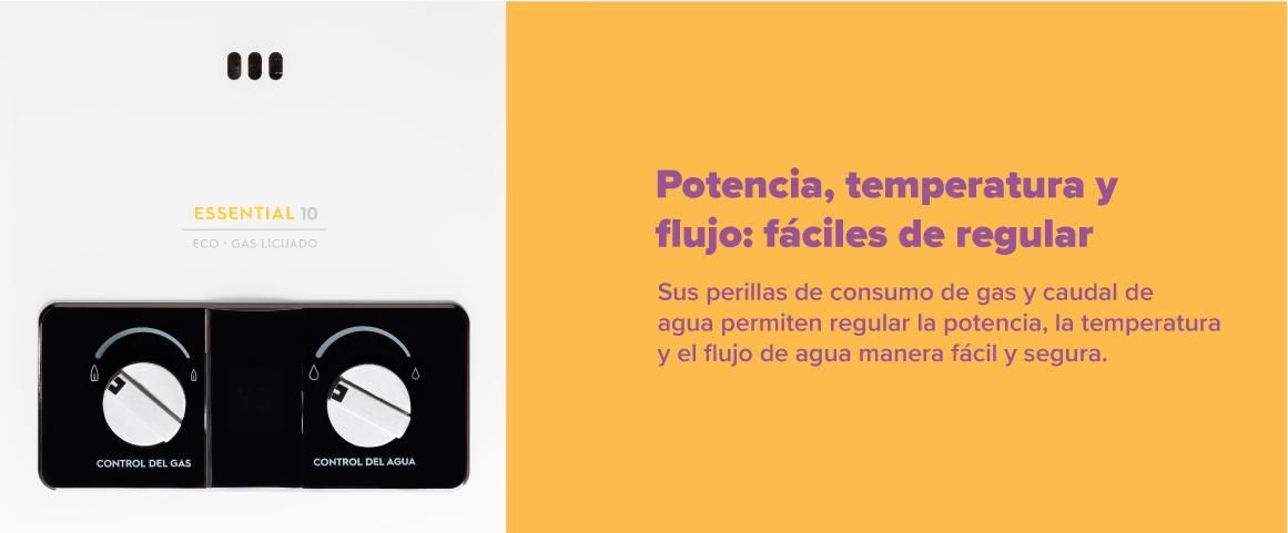 Potencia, temperatura y fujo faciles de regular