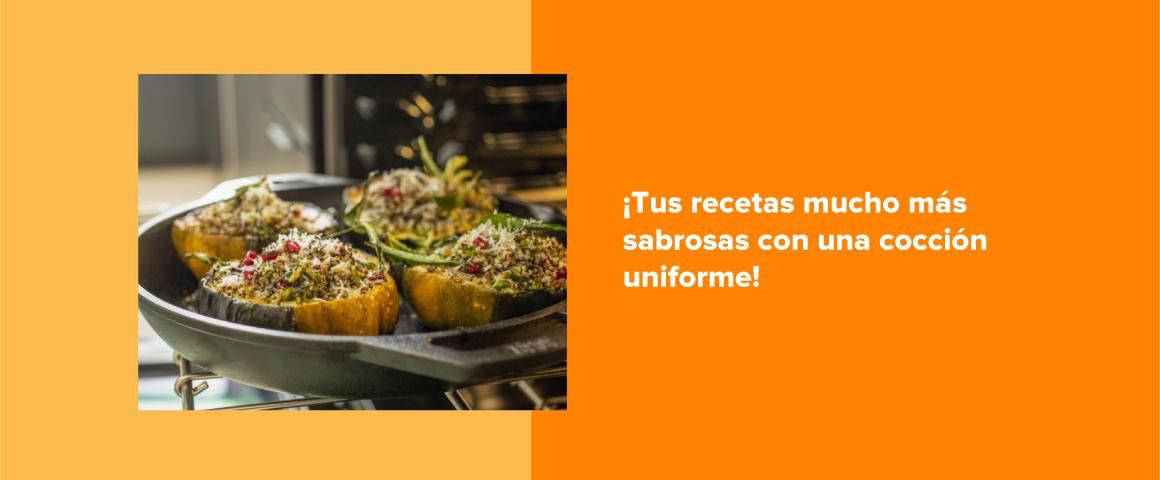 Tus recetas mucho más sabrosas con una cocción uniforme
