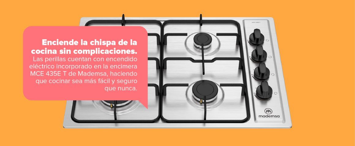 Enciende la chispa de la cocina sin complicaciones. Las perillas cuentan con encendido eléctrico incorporado en la encimera MCE 435E T de Mademsa, haciendo que cocinar sea más fácil y seguro que nunca.
