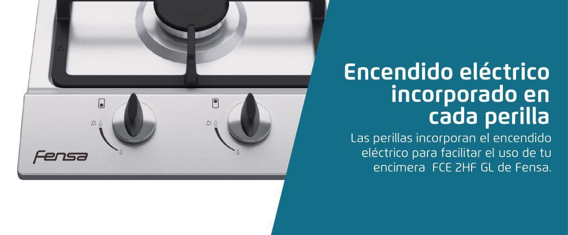 Encendido eléctrico incorporado en cada perilla. Las perillas incorporan el encendido eléctrico para facilitar el uso de tu encimera FCE 4HF de Fensa.