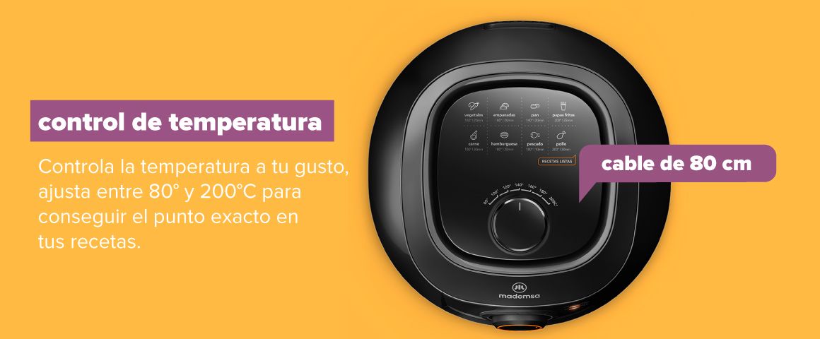 Control de temperatura. Ajusta entre 80° y 200°C para conseguir el punto exacto en tus recetas.