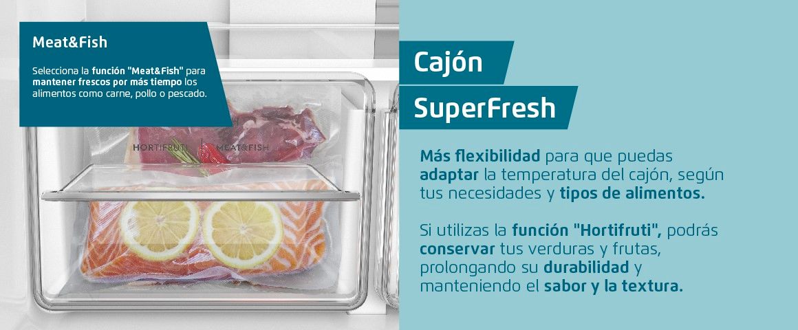 Cajón SuperFresh: Adapta la temperatura del cajón según tus necesidades