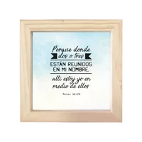 Cuadro Frase Bíblica 18X18cm Mateo 18:20