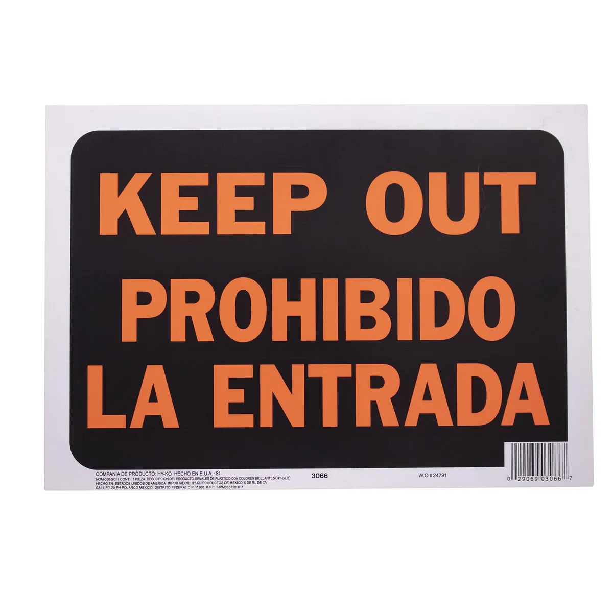 Hyko - Senal Bilingue Prohibido la entrada/Keep out